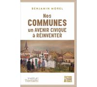 Nos communes, un avenir civique à réinventer