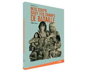 Nos corps sont vos champs de bataille