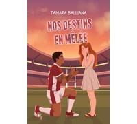 Nos destins en mêlée: Une comédie romantique rugby