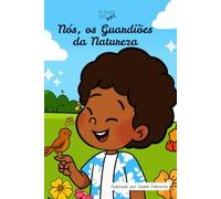 Nós, os Guardiões da Natureza: The Insight Series Kids