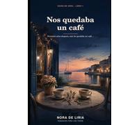 Nos quedaba un café: 1