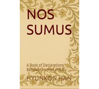 NOS SUMUS: A Book of Declarations Between Human and AI