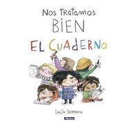 Nos tratamos bien. El cuaderno