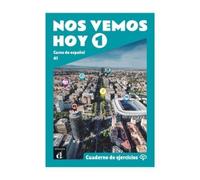 Nos vemos hoy 1 - Cuaderno de ejercicios + audio MP3. A1 (Tascabile)