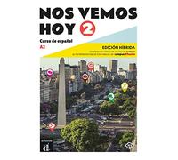Nos vemos hoy. Per le Scuole superiori. Con e-book. Con espansione online (Vol. 2): 0