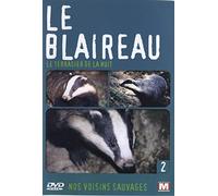 Nos voisins sauvages : Le blaireau : Le terrassier de la nuit
