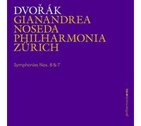 NOSEDA/PHILHARMONIA ZURICH - DVORAK:SYMPHONIES NOS. 8 & 7