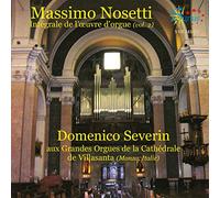 Nosetti/ Severin, Domenico - Complete Organ Works 2