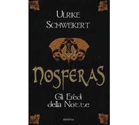 Nosferas. Gli eredi della notte