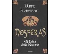 Nosferas. Gli eredi della notte
