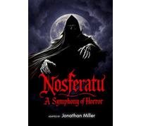 Nosferatu: A Symphony of Horror