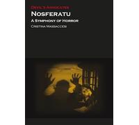 Nosferatu: A Symphony of Horror (Devil's Advocates)