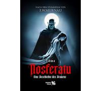 Nosferatu: Eine Geschichte des Grauens