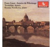 Nosikova Liszt: Années de Pèlerinage / Troisème Année (CD)