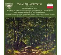 Noskowski/Narodowa Orkiestra Symfoniczna Olskieg - Orchestral Works, Vol. 3