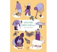 Nosotras somos semilla