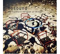 Nosound The Northern Religion of Things (CD) Album