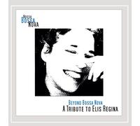 Nossa Bossa Nova - Beyond Bossa Nova-A Tribute To Elis Regina