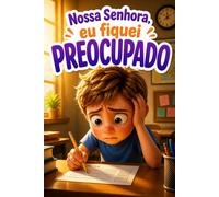 NOSSA SENHORA, EU FIQUEI PREOCUPADO: Nossa Senhora Aparecida