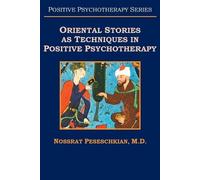 Nossrat Pesesch Oriental Stories as Techniques in Positive Psychothe (Tascabile)