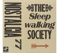Nostalgia 77 - Sleepwalking Society