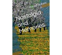 Nostalgia and Memories