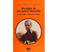 Nostalgia de una patria imposible : estudios sobre la poesía de Luis Cernuda: Estudios Sobre La Obra de Luis Cernuda: Actas del Congreso Luis Cernuda ... Leon, 8, 9 y 10 de Mayo de 2002: 239