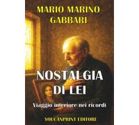 NOSTALGIA DI LEI - Viaggio interiore nei ricordi