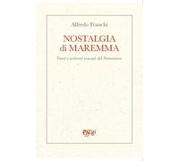 Nostalgia di Maremma. Poeti e scrittori toscani del Novecento [Paperback] [Oct 1