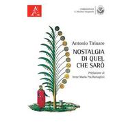 Nostalgia di quel che sarò