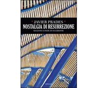 Nostalgia di resurrezione. Ragione e fede in Occidente