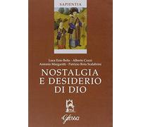 Nostalgia e desiderio di Dio. Atti del Corso (Marola, luglio 2005)