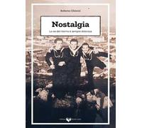 Nostalgia. La via del ritorno è sempre dolorosa