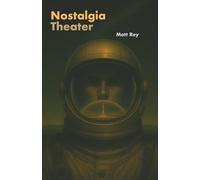 Nostalgia Theater