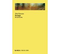 Nostalgia. Una piccola etica