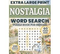 Nostalgia Word Search for Seniors: 100 Easy Memory Lane Puzzles in Extra Large Print 40 pt Font - Classic Themes to Spark Recall and Lift Spirits