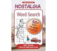 Nostalgia Word Search: Nostalgia Word Search Puzzle Book 1 | Easy to Solve | Includes the Nifty 1950s Word Search Puzzles & Word Search 60s Puzzles | ... for Seniors & Nostalgia Loving Adults & Teens