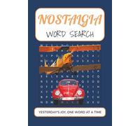Nostalgia Word Search Puzzle Book: 50+ Retro Puzzles to Take You Back in Time: Easy-to-Read Print Word Searches Featuring the Music, Movies, Fads & ... Brain Game for Adults, Seniors & Teens