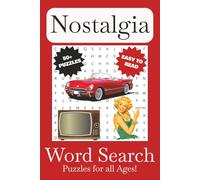 Nostalgia Word Search Puzzle Book: Word Searches with Easy to Read Print about Nostalgic Terms, Vintage Words, Retro Themes, and More | 6x9 Inches, ... for Vacations, Holidays, and Anxiety Relief