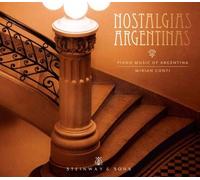 Miriam Conti – Nostalgias Argentinas: Piano Music Of Argentina – CD – Steinway