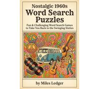 Nostalgic 1960s Word Search Puzzles: Fun & Challenging Word Search Games to Take You Back to the Swinging Sixties
