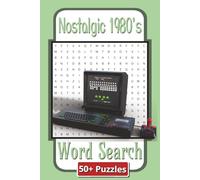 Nostalgic 1980's Word Search Puzzle Book: Engaging Word Games Celebrating the Bold and Bright Era of the 80s | 6 x 9 inches | 110 Pages | 50 Plus Puzzles | Gift for teens and adults