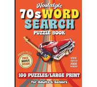 Nostalgic 70s Word Search Puzzle Book: 100 Relaxing 70s Themed Puzzles Large Print for Adults & Seniors + Fun Trivia Challenge | 2000 Words