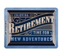 Nostalgic-Art Targa retrò, 15 x 20 cm, Retirement - Idee regalo per la pensione, in metallo, design vintage con frase