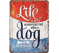 Nostalgic-Art Targa Vintage Life is Better with a Dog - Idea Regalo per Proprietari di Cani, in Metallo, Design Retro per Decorazione, 15 x 20 cm