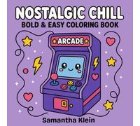 Nostalgic Chill Bold & Easy Coloring Book for Teens and Adults: 40 Minimal Line Art Designs Featuring 90s Retro Aesthetic