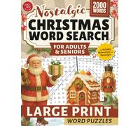 Nostalgic Christmas Word Search for Adults & Seniors: Large Print Word Puzzles for Holiday Relaxation & Nostalgia