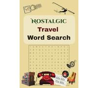 Nostalgic Travel Word Search Puzzle Book: Word Searches with Easy to Read Print about Travel and Nostalgia and More | 6x9 inches, 110 pages | 50+ ... Holiday, Senior Homes and Free Times.