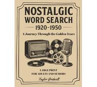 Nostalgic word search 1920-1950: A Journey Through the Golden Years