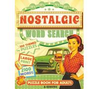 Nostalgic Word Search for Adults and Seniors: 100 Large Print Word find Puzzles for Seniors | 1950s-1980s Retro Fun & Memory Boosting Brain Games